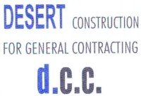 Desert construction