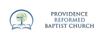 Providence reformed baptist church
