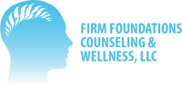Firm foundations counseling & wellness, llc