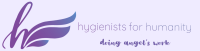 Hygienists for humanity