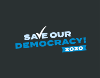 Save our democracy!