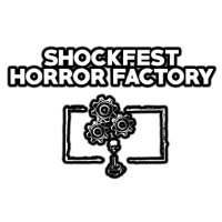Shockfest horror factory