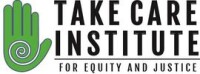 Take care institute for equity and justice