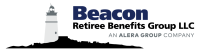 Beacon retiree benefits group, llc an alera group company