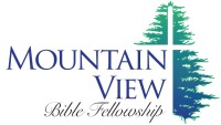 Mountain view bible fellowship