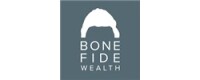 Bone fide wealth, llc