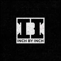 Inch by inch