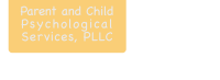 Parent and child psychological services, pllc