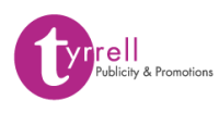 Tyrrell publicity & promotions